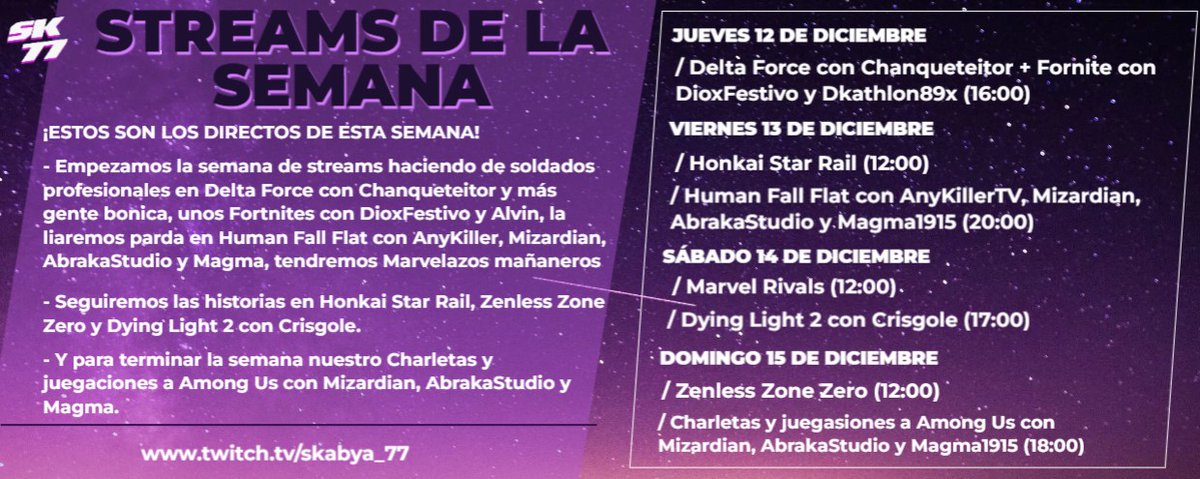 ✨¡Chiquitines! ✨ ¡Estos son los directos de esta semana! 🥰

🟣 #HumanFallFlat con <a href="/AnyKiller/">AnyKiller</a> <a href="/mizardian/">Mizardian</a> <a href="/abrakastudio/">Abraka Studio</a> y <a href="/magma1915/">Magma1915</a> 
🟣 #Fornite con <a href="/DIOXfestivo/">DIOXfestivo & knuckles , hago juegos en itchio</a> y <a href="/dkathlon89x/">Alvin 🐿️​</a>
🟣 #DeltaForce con <a href="/ChanqueteitorR/">Chanqueteitor</a> 
🟣 #DyingLight2 con <a href="/crisgole1/">crisgole</a> 
🟣 Y mucho más