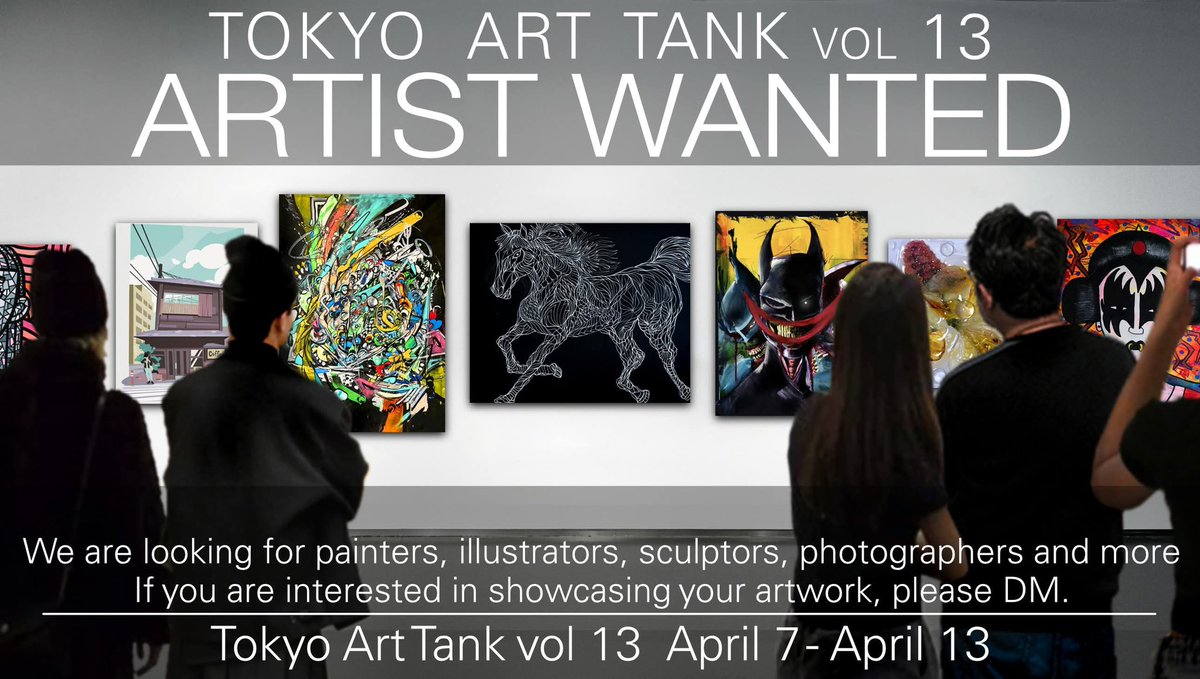 thespiltink's tweet photo. Artists wanted for Tokyo Art Tank vol 13, 4/ 7 - 4/ 13

If you are interested in showcasing your artwork, please DM.

We look forward to meeting with you

#artgallery #artist #painter #illustrator #photographer #sculptor #artistwanted #designer #exhibition #exhibitions #artistic https://t.co/PDssLYJXcs