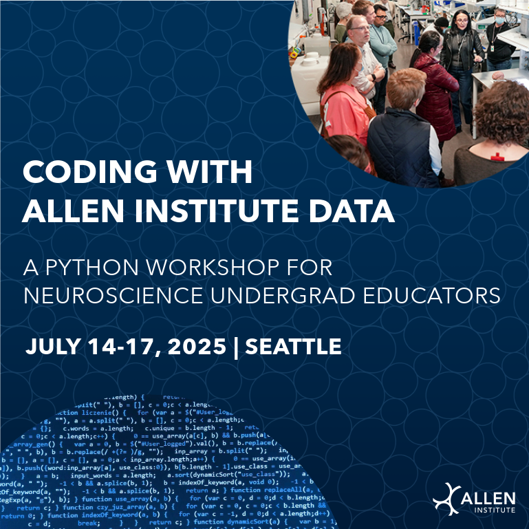 AllenInstitute's tweet photo. Undergrad neuroscience educators, join us July 14-17, 2025, at the Allen Institute in Seattle! Learn Python coding &amp; integrate "big data" into your courses.

No prior coding experience needed. Travel, meals, &amp; stipend included. 

Apply by Feb 3, 2025! 

🔗 https://t.co/Qg9Mc5VVUc https://t.co/Ht4nF9Qx2Q