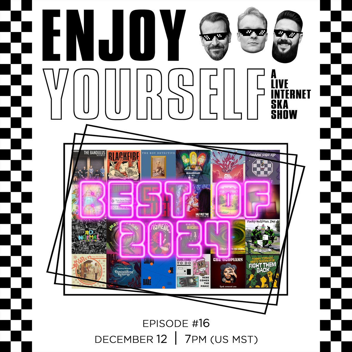 EnjoyYrselfSka's tweet photo. We're back tomorrow night with our best of list for 2024! Hop in the chat and yell at us for snubbing your favorite(s).

12/12/24
7p MST
https://t.co/Lo76qcjGwF https://t.co/sRUQgnYJcV