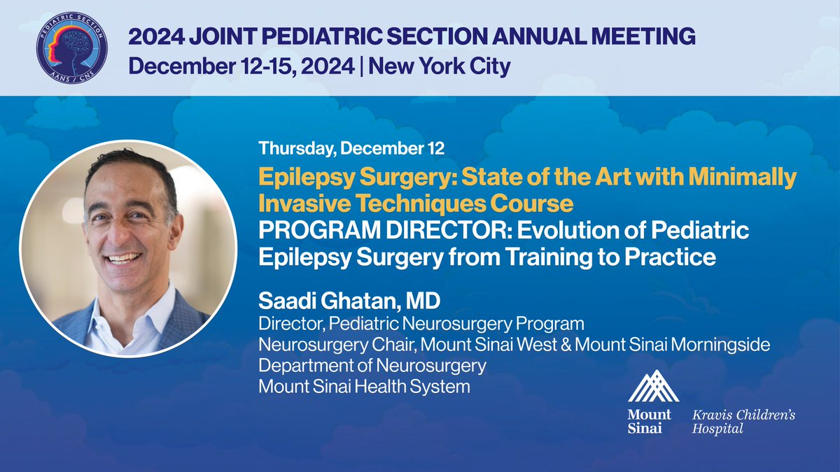 Mount Sinai Neurosurgery (@mountsinaineuro) on Twitter photo Join us at #PedsNeuro2024 where #Epilepsy course director Saadi Ghatan, Director of the <a href="/MountSinaiNeuro/">Mount Sinai Neurosurgery</a> Pediatric Neurosurgery Program, presents "Evolution of Pediatric Epilepsy Surgery from Training to Practice." <a href="/PedsSection/">AANS/CNS Peds Section</a> <a href="/CNS_Update/">CNS</a> <a href="/MountSinaiPeds/">Mount Sinai Kravis Children's Hospital</a> #pediatricneurosurgery Join us at #PedsNeuro2024 where #Epilepsy course director Saadi Ghatan, Director of the <a href="/MountSinaiNeuro/">Mount Sinai Neurosurgery</a> Pediatric Neurosurgery Program, presents "Evolution of Pediatric Epilepsy Surgery from Training to Practice." <a href="/PedsSection/">AANS/CNS Peds Section</a> <a href="/CNS_Update/">CNS</a> <a href="/MountSinaiPeds/">Mount Sinai Kravis Children's Hospital</a> #pediatricneurosurgery