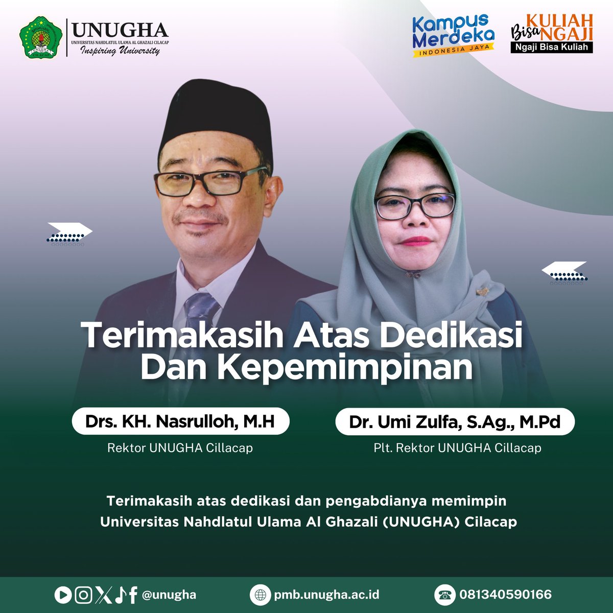 unugha's tweet photo. Terima Kasih atas
Dedikasi dan Kepemimpinan Bapak Rektor Drs. KH. Nasrulloh, M.H [2014 - 2024]
Dan Ibu Dr. Umi Zulfa, M.Pd
---
Dan selamat kepada Bapak Rektor Dr. H. A. Luthfi Hamidi, M. Ag.
(2024 - 2028) https://t.co/PTufpv5VJY