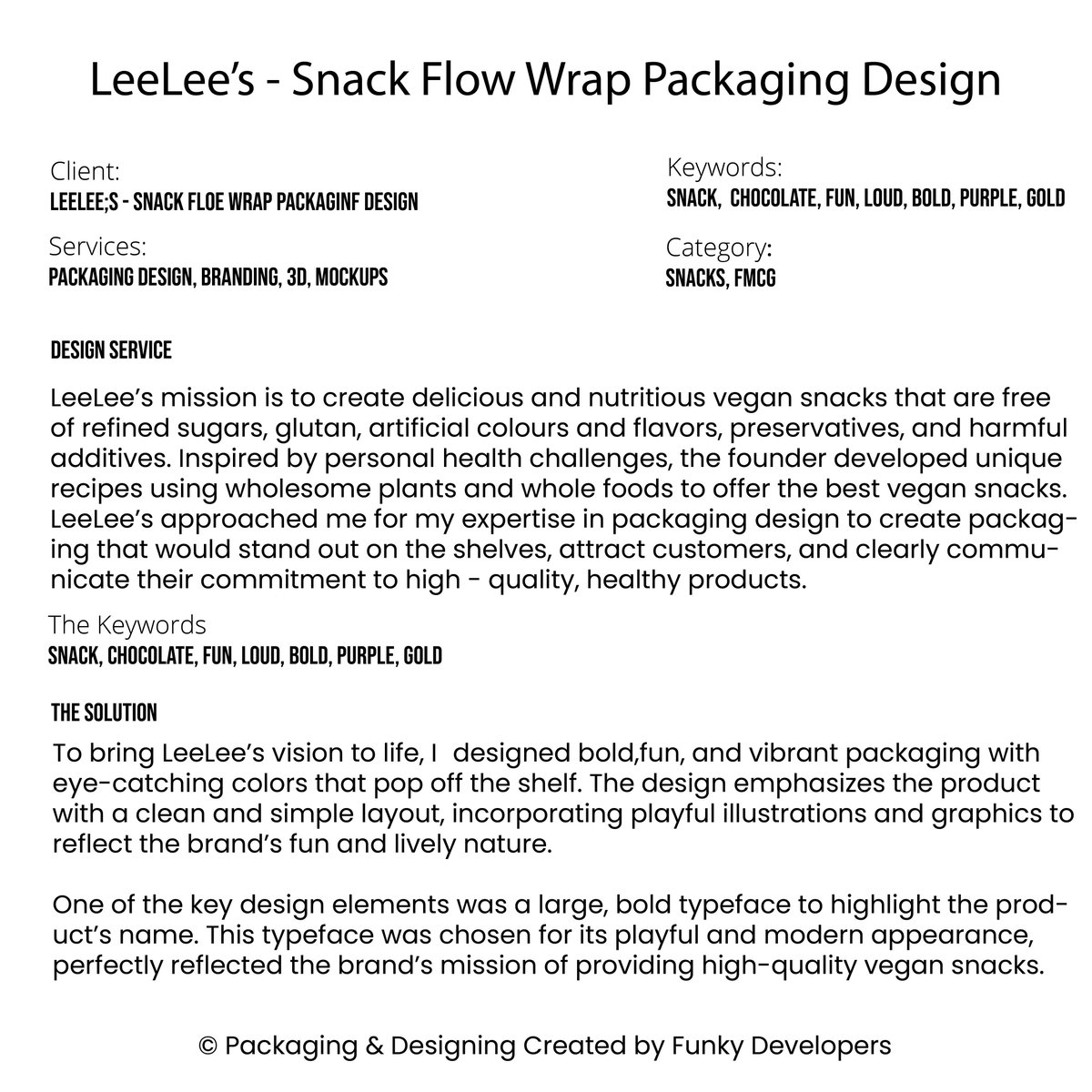 funkydevelopers's tweet image. 🍫🎨 Funky Developers served up creativity with LeeLee’s snack flow wrap packaging—playful, vibrant, and ready to unwrap joy! ✨🍪 #FunkyDevelopers #LeeLees #SnackPackaging #CreativeDesign #BoldAndFun #UnwrapHappiness #DesignWithPurpose #SnackTimeStyle