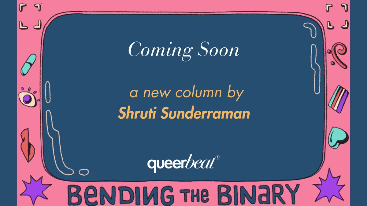 queerbeat_media's tweet photo. Hi folks! We are excited to announce a new @queerbeat_media column #BendingTheBinary by @sundermanbegins, where she will explore queer culture and its various facets in the Indian context. Find out more about the column here: 1/3 https://t.co/EyhXqBZbhD
