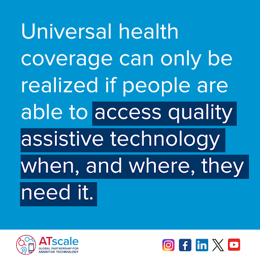 _ATscale's tweet photo. 📌 Today is #UHCDay!
Access to #AssistiveTechnology is essential for the successful delivery of quality #Healthcare services.

Read @WorldHealthSmt report from ATscale, @CBM_Global, @CHAI_health &amp; @WHO roundtable on strengthening #HealthForAll

👉 https://t.co/DnOttYK6AA https://t.co/QF5NnEa5lt