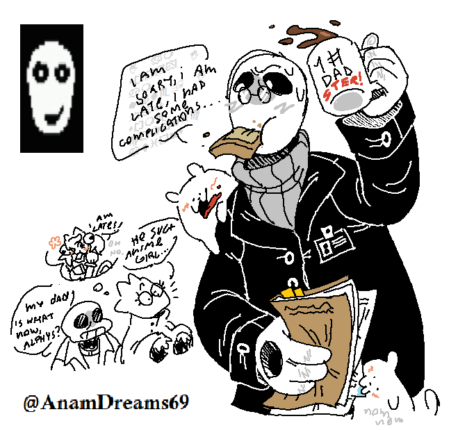 I FORGOR THE WING GASTER ONE, FACK.