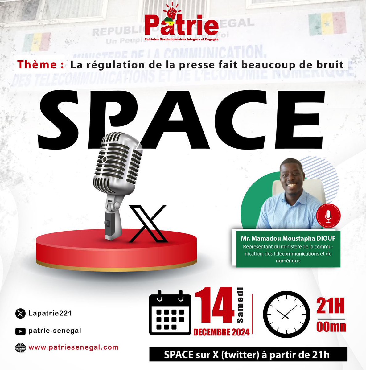 📢 SPACE sur X
Thème : La régulation de la presse fait beaucoup de bruit
🗓️ Date : Samedi 14 décembre 2024
⏰ Heure : 21h00
🎙️ Avec la participation de Mr. Mamadou Moustapha Diouf, représentant du Ministère de la Communication, des Télécommunications et du Numérique.