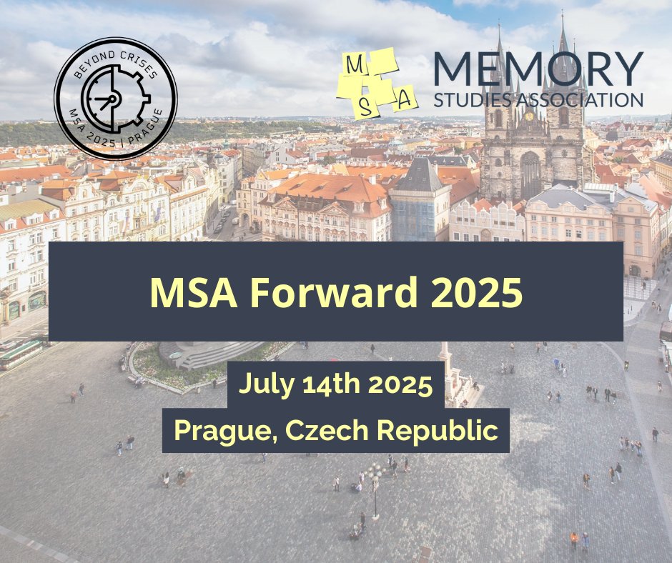 📝 #CfP: MSA Forward 2025! 

🗓️ July 14, 2025, in Prague 🇨🇿
📢 For PhD &amp; advanced M.A. students in #MemoryStudies. Engage, present, and connect! 🤝

🔹 Theme: Beyond Crises: Resilience and (In)stability
🔹 Deadline: Jan 26, 2025

🔗 Submit now 👉 bit.ly/4ff62qj