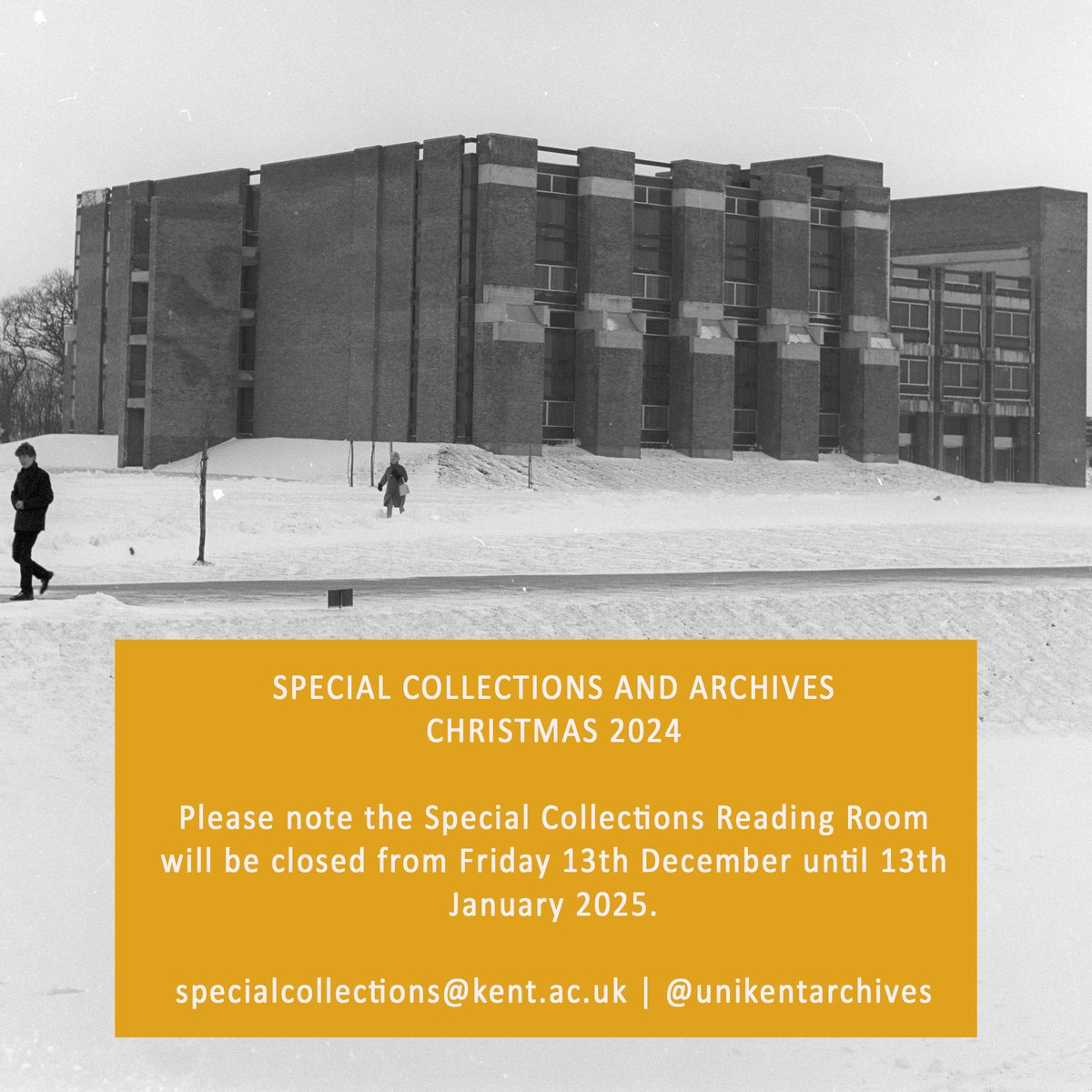 Uni Kent Special Collections (@unikentarchives) on Twitter photo The Special Collections and Archives Reading Room will be closed for the Christmas break from Friday 13th December until Monday 13th January 2025.
We wish all our readers a festive and merry winter break.
Image: UKA/PHO/1/140
<a href="/UniKentLibIT/">University of Kent Library & IT</a>
specialcollections@kent.ac.uk The Special Collections and Archives Reading Room will be closed for the Christmas break from Friday 13th December until Monday 13th January 2025.
We wish all our readers a festive and merry winter break.
Image: UKA/PHO/1/140
<a href="/UniKentLibIT/">University of Kent Library & IT</a>
specialcollections@kent.ac.uk