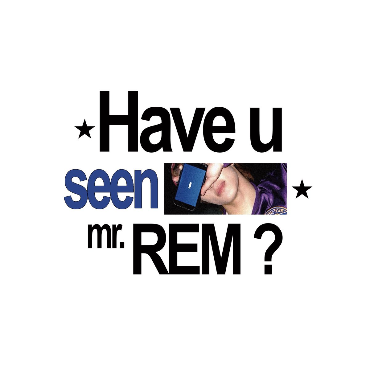 arlynjong's tweet photo. Have u seen REM ? https://t.co/7XpYNj3zRw