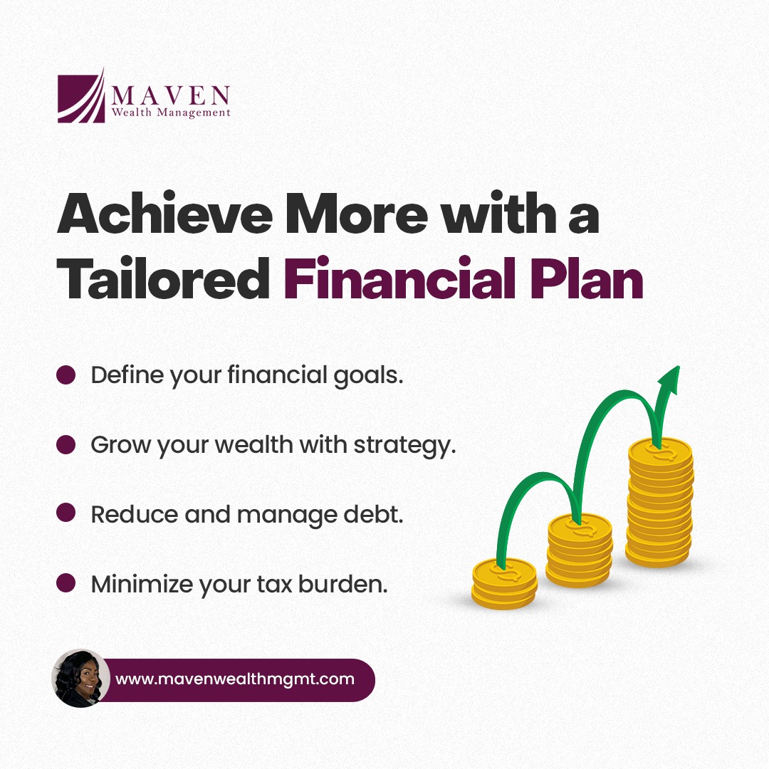 A tailored financial plan is a personalized strategy designed to help you achieve your unique financial goals. 📈

⭐ Clarity:
⭐ Optimization
⭐ Discipline
⭐ Adaptability

To learn more , visit mavenwealthmgmt.com

#financialplanningexpert #financialwellness