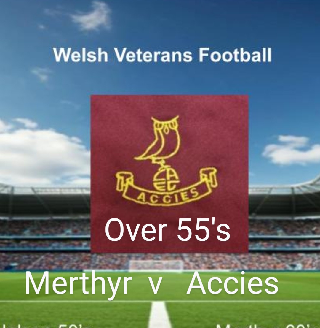 The Accies 55's travel to Merthyr Sunday for a mid day Kick off.