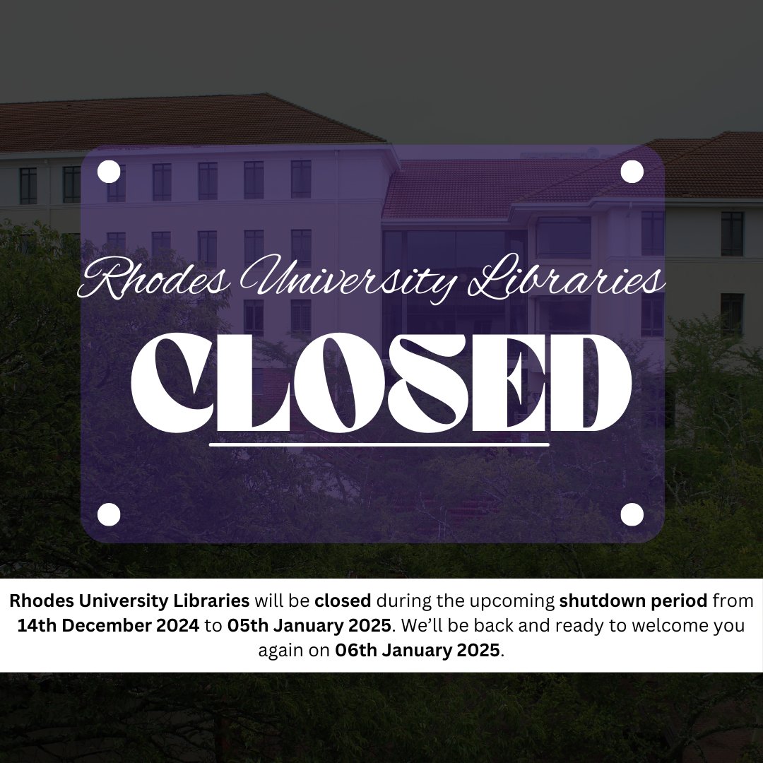 RhodesLibrary's tweet image. Rhodes University Libraries will be closed during the shutdown period (Dec 2024 – Jan 2025).  We&apos;ll reopen on 6 January 2025 and look forward to seeing you then!

Enjoy the holiday season!