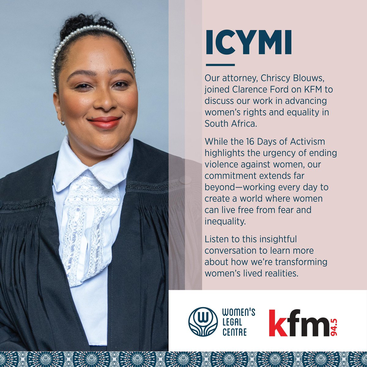 Our attorney, Chriscy Blouws, spoke with Clarens Ford on KFM Radio about our African Feminist legal approach to addressing gender-based violence, advocating for justice, &amp; advancing equality for women in South Africa.

Listen to the full interview here: 
primediaplus.com/focus-16-days-…