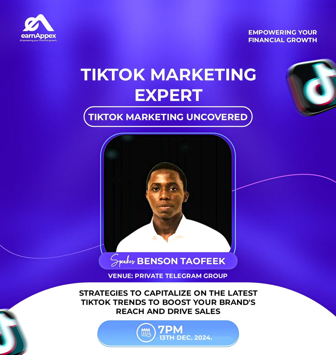 Get Ready to Unlock TikTok Marketing Secrets!

Join <a href="/TikBenson/">Benson | TikTok Marketing Expert</a>, a TikTok Marketing Expert, as he unveils proven strategies to leverage the latest TikTok trends, expand your brand's reach, and boost your sales.  

📍 Venue: Private Telegram Group  
⏰ Time:    7 PM, 13th Dec. 2024