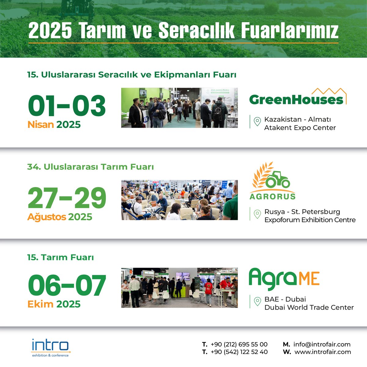 intro_fair's tweet image. 2025 yılı içerisinde gerçekleşecek olan Seracılık ve Tarım fuarlarımız ile ilgili detaylı bilgi için bize ulaşabilirsiniz!

☎️ 0212 695 55 00
📱 0542 122 52 40
📱 0543 910 84 51
📩 info@introfair.com
🌎 introfair.com

#ıntrofair #IntroExhibitionConference +++