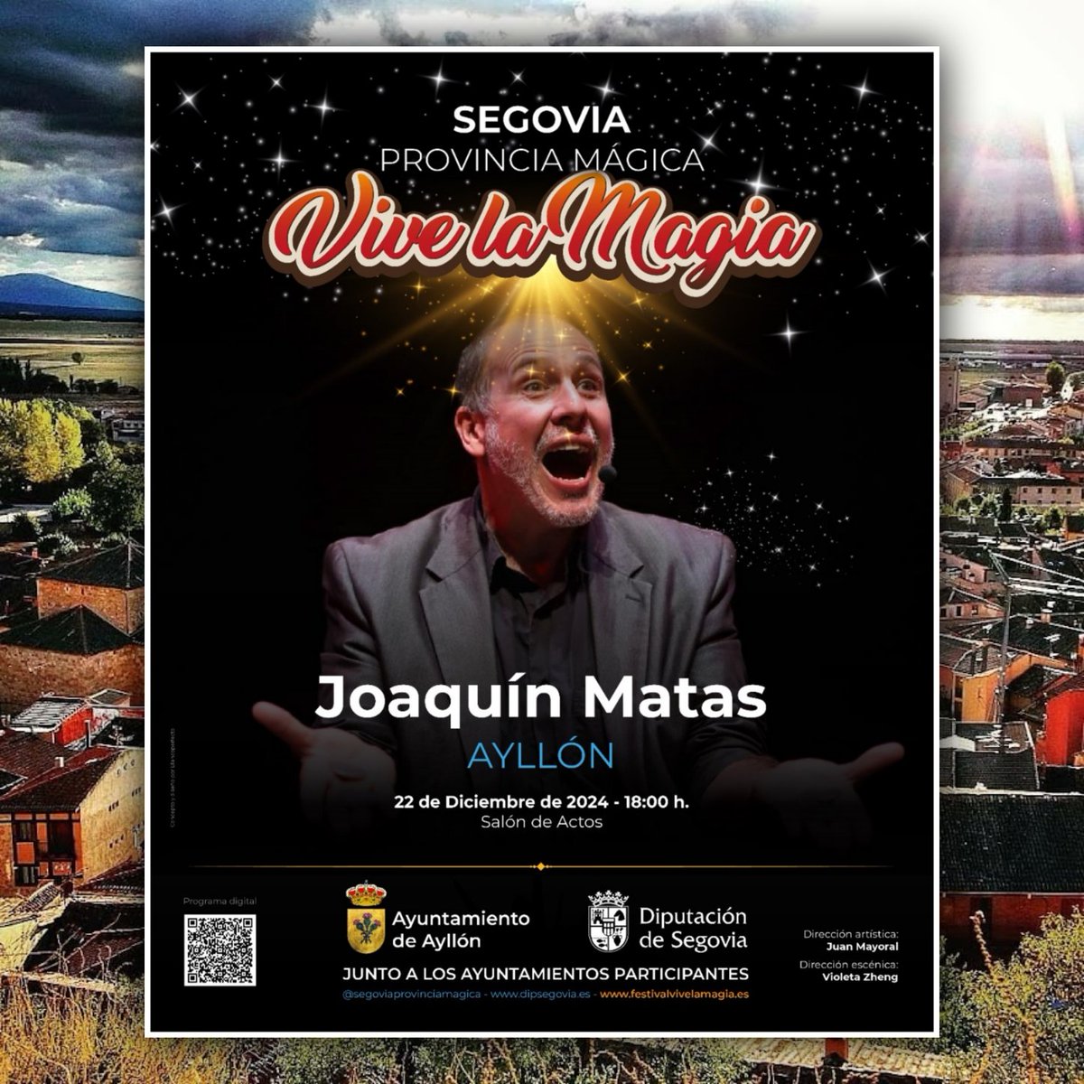 🪄 Vive la magia 2024 ✨

Un año más Ayllón acogerá el festival Vive la Magia, en esta ocasión con la presencia de Joaquín Matas, quien buscará capturar a pequeños y mayores con un sorprendente espectáculo.

El 22/12 a las 18:00h en el Salón de Actos.

¡No te lo pierdas!

#Ayllon