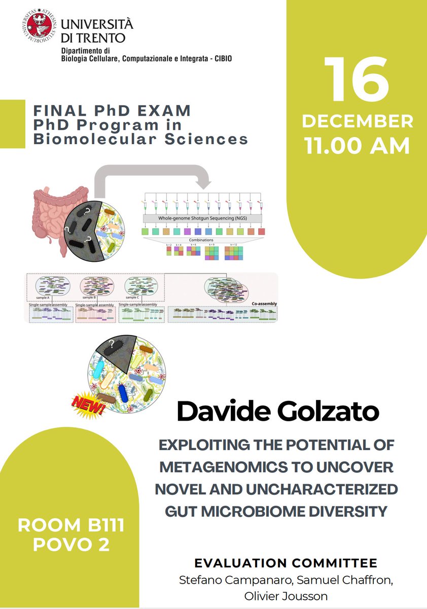 Segata Lab (@cibiocm) on Twitter photo MONDAY December 16
<a href="/davide_golz/">Davide Golzato</a> will be presenting his work on human gut #microbiome supervised by <a href="/nsegata/">Nicola Segata</a> & <a href="/MireiaVallesc/">Mireia Valles-Colomer</a>!
We are looking forward to Davide's final PhD exam & discussion with <a href="/campanarostef/">stefano campanaro</a> <a href="/schaffron/">Samuel Chaffron</a> <a href="/olivierjousson/">Olivier Jousson</a>! MONDAY December 16
<a href="/davide_golz/">Davide Golzato</a> will be presenting his work on human gut #microbiome supervised by <a href="/nsegata/">Nicola Segata</a> & <a href="/MireiaVallesc/">Mireia Valles-Colomer</a>!
We are looking forward to Davide's final PhD exam & discussion with <a href="/campanarostef/">stefano campanaro</a> <a href="/schaffron/">Samuel Chaffron</a> <a href="/olivierjousson/">Olivier Jousson</a>!