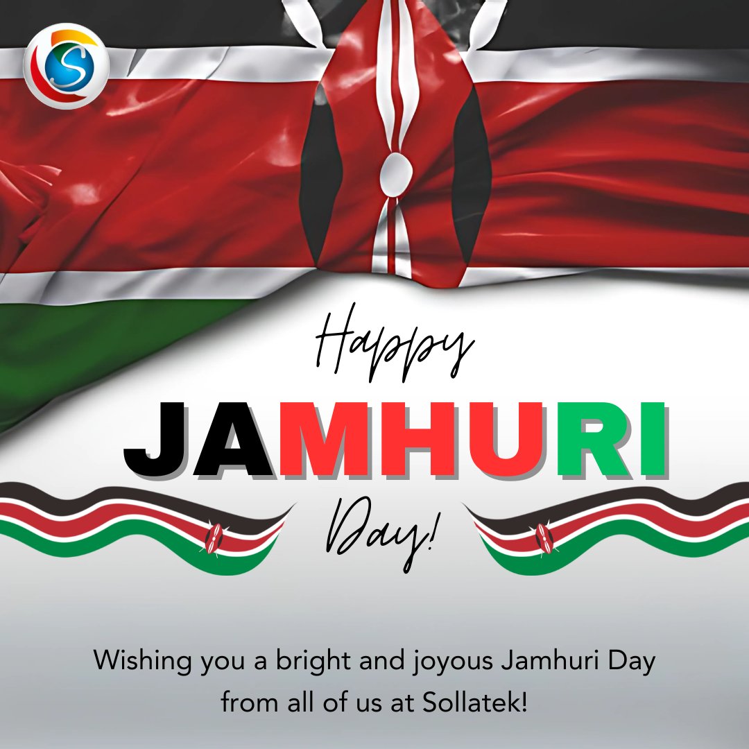 This Jamhuri Day, let's celebrate the spirit of independence and resilience that unites us as a nation! 
Wishing you a bright and joyous Jamhuri Day!🌟