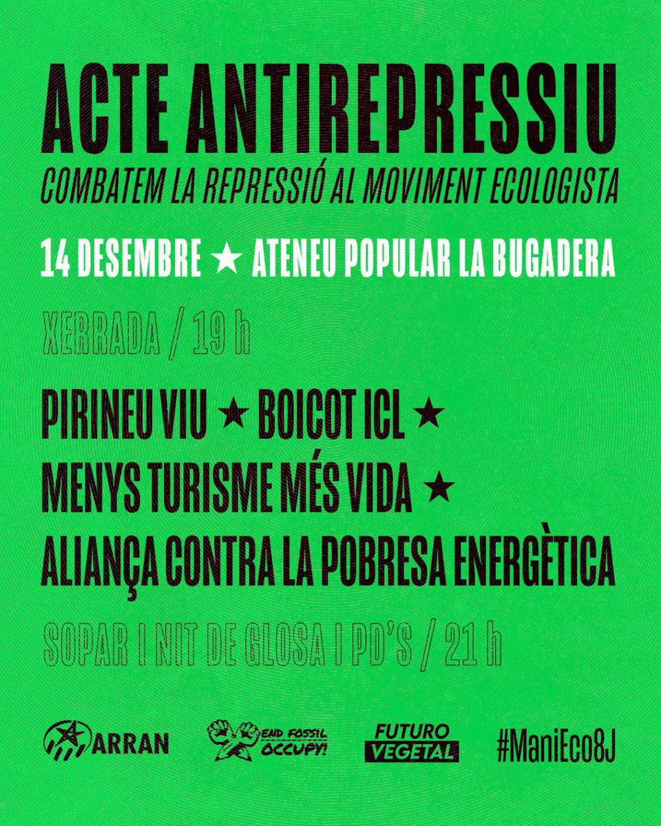 Arran (@arran_jovent) on Twitter photo 🟢⛓️💥 Aquest dissabte 14 de desembre fem un acte antirepressiu a <a href="/La_Bugadera/">Ateneu Popular La Bugadera</a> acompanyades de <a href="/PirineuViu/">Pirineu Viu</a> <a href="/boicotIcl/">Boicot ICL</a> @contracimera i <a href="/APE_Cat/">Aliança contra la Pobresa Energètica</a>
✊🏽 Perquè la repressió no ens atura i seguirem lluitant per canviar un model que ens porta a l'abisme. #ManiEco8J 🟢⛓️💥 Aquest dissabte 14 de desembre fem un acte antirepressiu a <a href="/La_Bugadera/">Ateneu Popular La Bugadera</a> acompanyades de <a href="/PirineuViu/">Pirineu Viu</a> <a href="/boicotIcl/">Boicot ICL</a> @contracimera i <a href="/APE_Cat/">Aliança contra la Pobresa Energètica</a>
✊🏽 Perquè la repressió no ens atura i seguirem lluitant per canviar un model que ens porta a l'abisme. #ManiEco8J