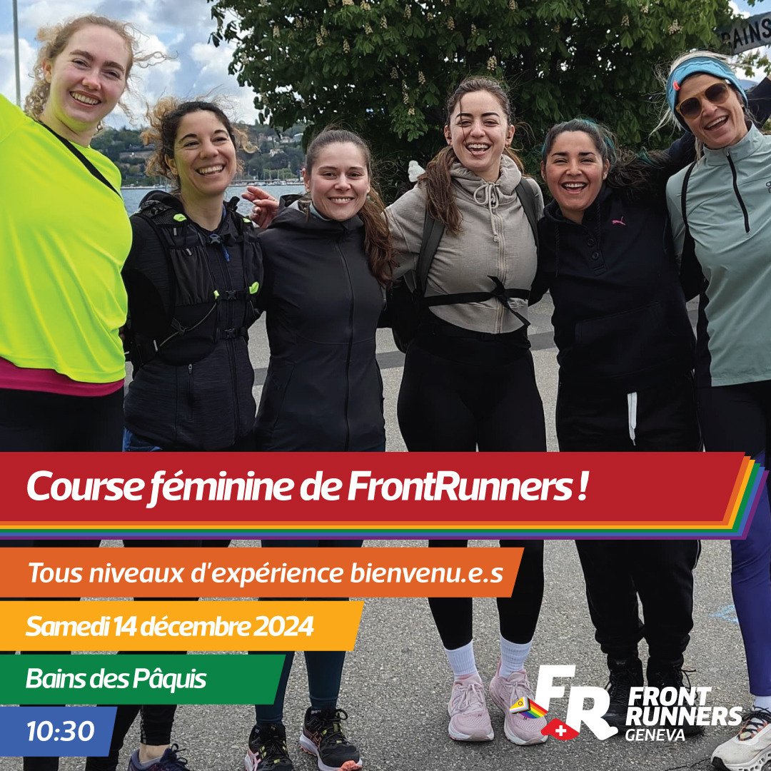 Le groupe de course LGBTIQA+ FrontRunners Geneva vous invite à une course féminine le samedi 14 décembre à 10h30, rdv devant les Bains des Pâquis, destinée aux femmes et aux personnes s’identifiant comme femmes.
Pour plus d’infos: frontrunnersgeneva.com