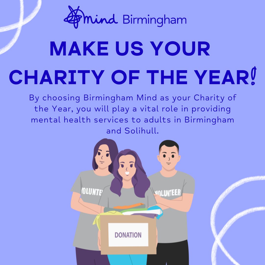 🌟 MAKE US YOUR CHARITY OF THE YEAR🌟 

By choosing us you will play a vital role in providing mental health services to adults in Birmingham &amp; Solihull.

🌟 Support your local community
🌟 Raise money for mental health services
🌟 Get involved in a meaningful cause

Drop us a DM
