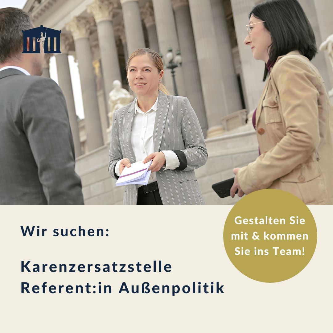 📣 Wir suchen eine Referent:in Recherche Außenpolitik als Karenzersatz in der Abteilung 6.4 – Globale Entwicklung und Informationsaufbereitung für u. a. 🔸EU- und außenpolitische Themen🔸Verfassen von Informationsunterlagen. Bewerben bis 06.01. unter shorturl.at/ItW0B #Job