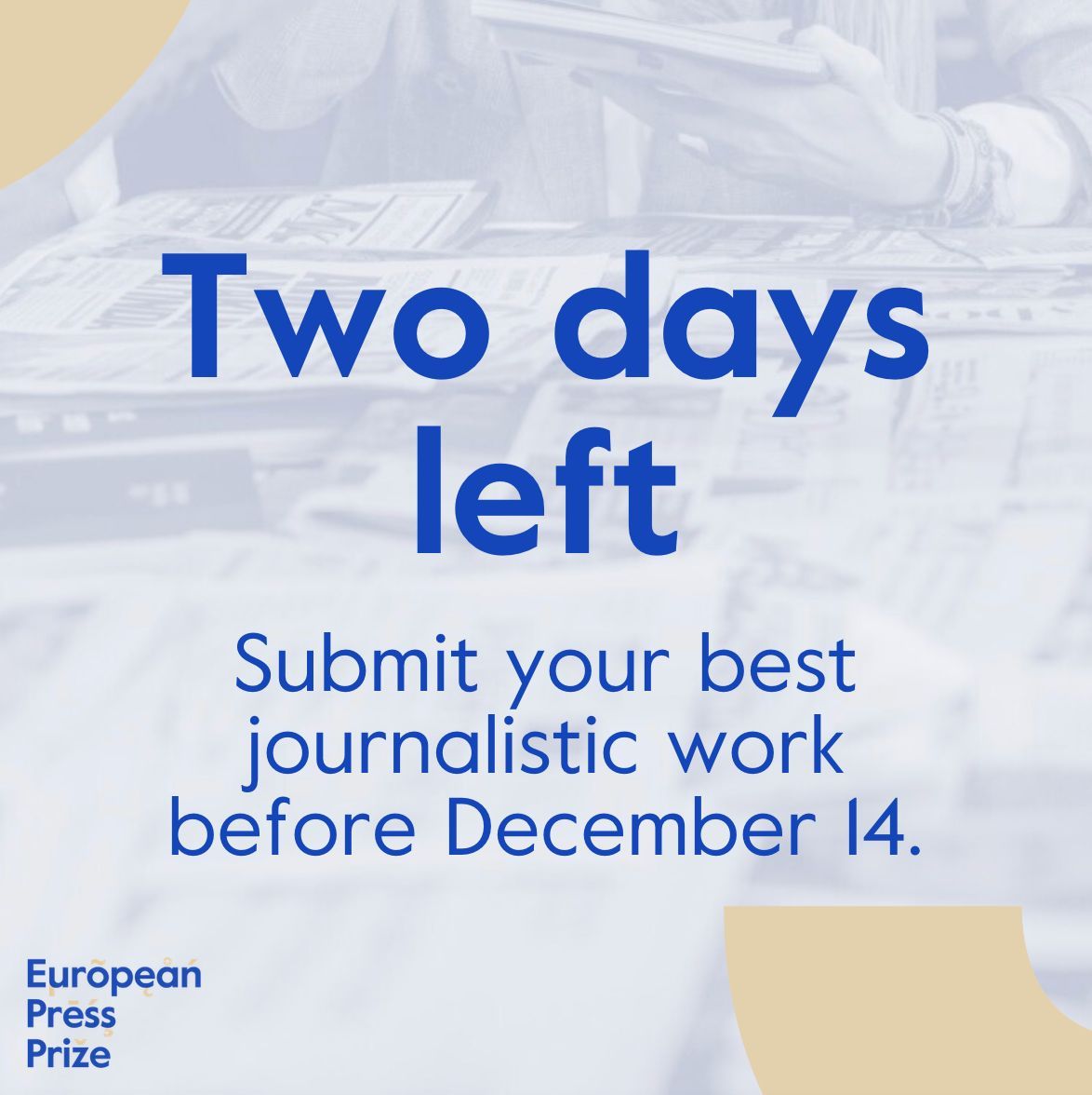 Time is almost up ⏳  You only have two more days to enter your work for the European Press Prize 2025.

Read the rules and submit, here: buff.ly/2BRdA2T 

#europeanpressprize #journalism