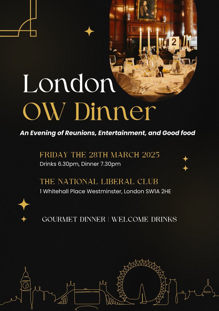 SAVE THE DATE

The annual OW London Dinner will take place on Friday 28th March 2025.

Tickets will be released via email in early January.