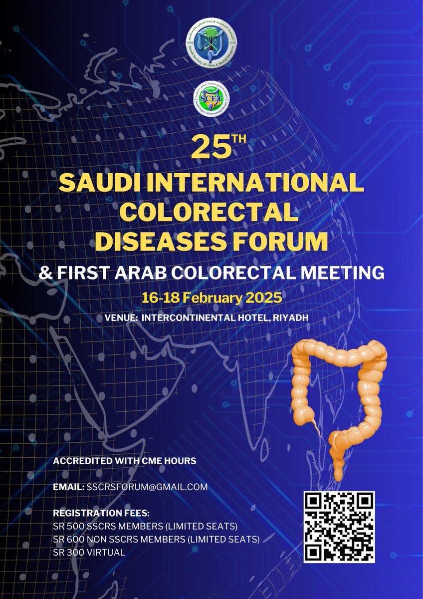 Saudi Society of Colon &amp; Rectal Surgery pleased to announce upcoming  25 Saudi-International Colorectal Diseases Forum
16-18 February 2025
&amp;
First Arab Colorectal Meeting 
Program will follow 

Registration
forms.gle/HAydgZSw1UGeBv…

#SSCRS #SSCRS2025