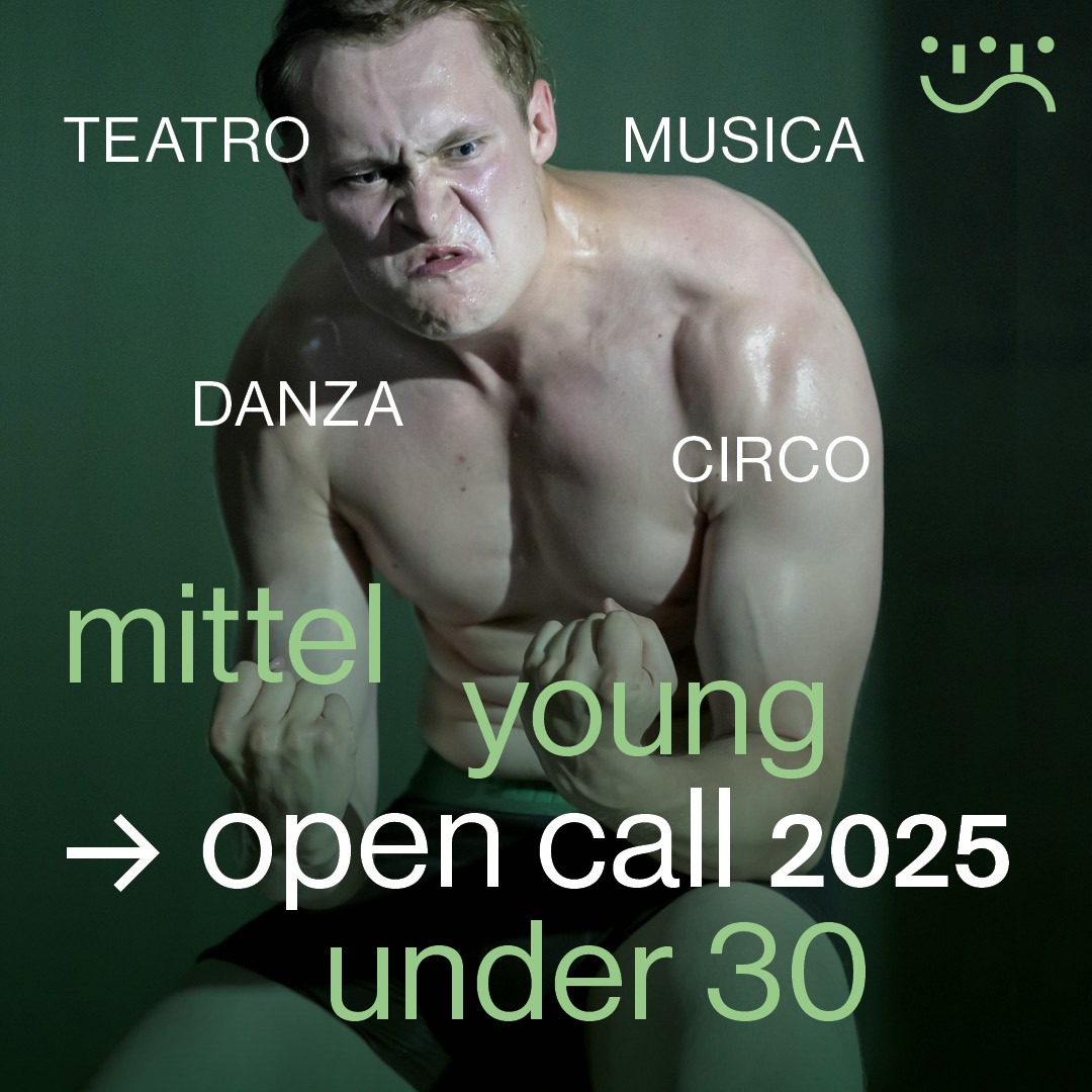 Mittelfest (@mittelfest) on Twitter photo MITTELYOUNG 2025: OPEN CALL
Sei un artista #under30? Cerchiamo spettacoli di #teatro, #musica, #danza e #circo dall’area mitteleuropea e balcanica.
Tema: #Tabù
📅 Scadenza 12/02/25
📩 mittelyoung@mittelfest.org
➡️ Info su mittelfest.org
#Mittelyoung #mittelfest MITTELYOUNG 2025: OPEN CALL
Sei un artista #under30? Cerchiamo spettacoli di #teatro, #musica, #danza e #circo dall’area mitteleuropea e balcanica.
Tema: #Tabù
📅 Scadenza 12/02/25
📩 mittelyoung@mittelfest.org
➡️ Info su mittelfest.org
#Mittelyoung #mittelfest