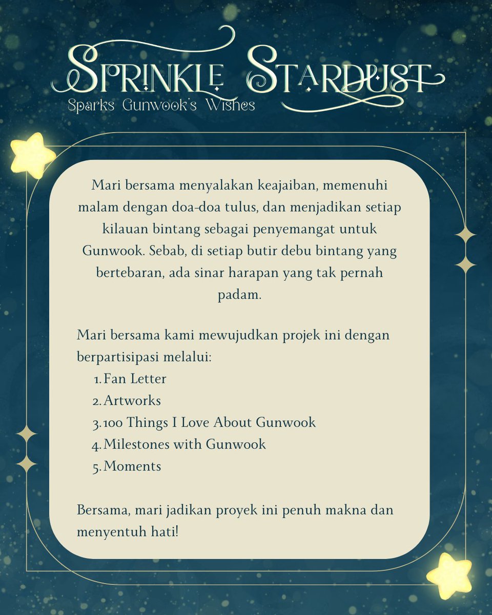 WishUponGunwook's tweet photo. 🌟 Sebuah mimpi dimulai dengan harapan, dan harapan dimulai dari kamu 🌌

Sprinkle Stardust, Spark Gunwook's Wishes adalah perjalanan menerangi dunia Gunwook dengan surat, karya, dan impianmu. Perjalanan ini dimulai sekarang!

#SprinkleSparkle #SparksGunwooksWishes https://t.co/hQ5dfjv3IW