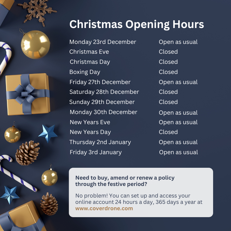coverdrone's tweet photo. Please note our slightly revised opening hours over the festive period.  

UK or EU customer? Need to buy, amend or renew a policy during this time? That's not a problem! You can set up and access your online account 24/7 at https://t.co/x2dJeblQ1s 

#drone #uav https://t.co/y1N1IZ2Kht