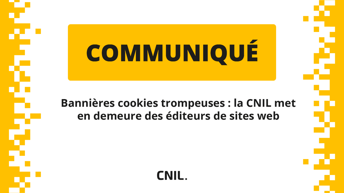 CNIL's tweet photo. ℹ️🔴 En réaction à plusieurs plaintes d’internautes, la CNIL met en demeure des éditeurs de sites web de modifier leurs bannières #cookiesconsidérées comme trompeuses 👉 https://t.co/3KzOVC9ZIC https://t.co/VDEnQH18kh