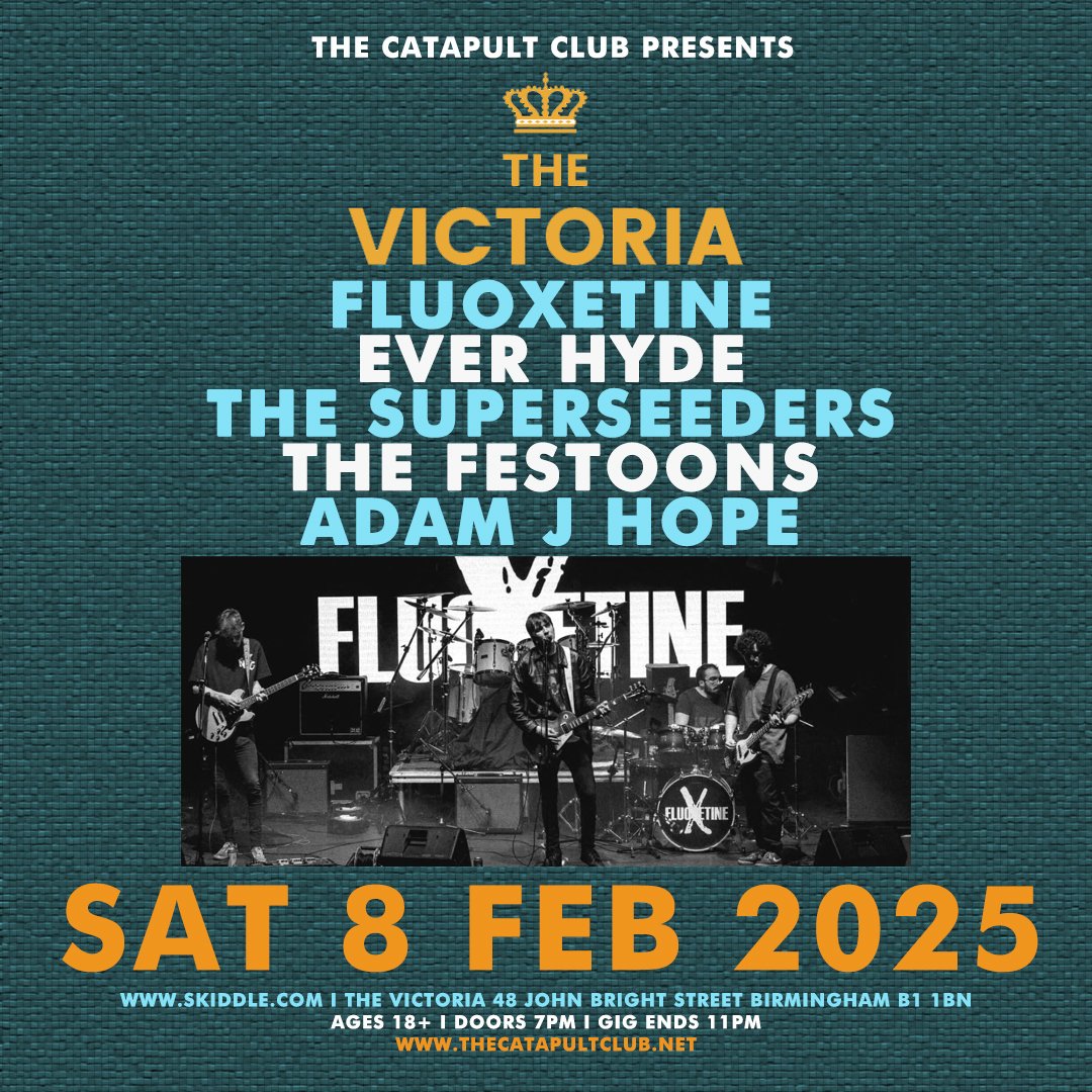 The Catapult Club (@thecatapultclub) on Twitter photo NEW SHOW - <a href="/TheCatapultClub/">The Catapult Club</a> at <a href="/TheVictoria/">The Victoria ๐</a> Birmingham on Sat 8 Feb 2025 with Fluoxetine / Ever Hyde / The Superseeders / The Festoons / Adam J Hope. Open to ages 18+ from 7pm - 11pm. Advance tickets from - skiddle.com/e/40471104 NEW SHOW - <a href="/TheCatapultClub/">The Catapult Club</a> at <a href="/TheVictoria/">The Victoria ๐</a> Birmingham on Sat 8 Feb 2025 with Fluoxetine / Ever Hyde / The Superseeders / The Festoons / Adam J Hope. Open to ages 18+ from 7pm - 11pm. Advance tickets from - skiddle.com/e/40471104