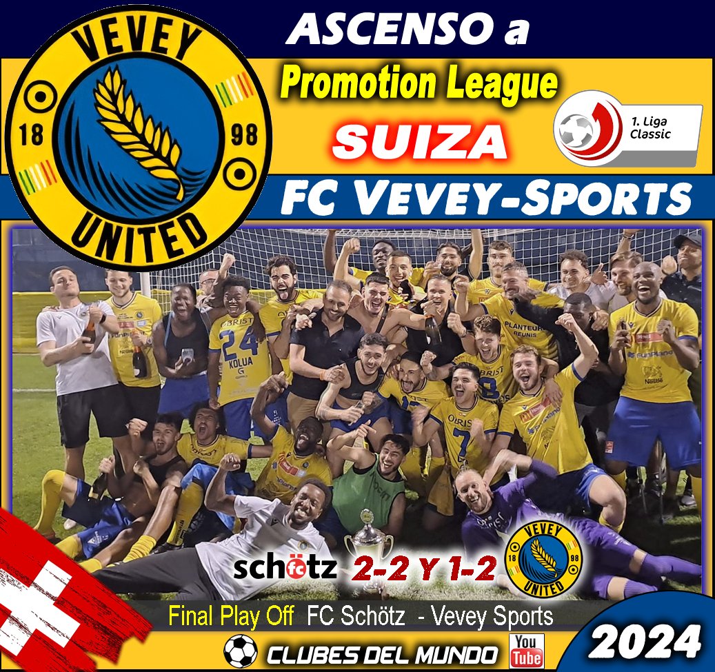 Y la segunda plaza de ASCENSO hacia la PROMOTION LEAGUE de SUIZA (la  Tercera Categoría del País) fue para el FC VEVEY-SPORTS. Enhorabuena  #VeveySports #Vevey #PromotionLeague #Suisse #Schweiz #Switzerland #Suiza <a href="/FCVeveySports05/">FC Vevey Sports 05</a>