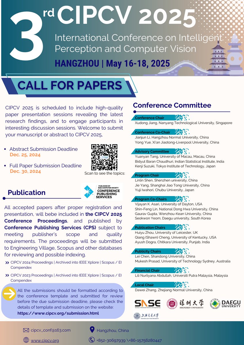 SASE_Official_'s tweet image. The #CIPCV 2025 proceedings will be published by Conference Publishing Services(#CPS), which will also be submitted to #EngineeringVillage, #Scopus for reviewing and indexing.
🗓️ Latest submission deadline: Dec.30, 2025.
#callforpapers #computervision #Hangzhou #image #conference