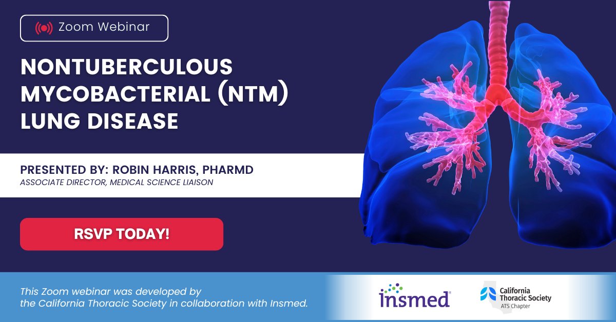 Join us for tomorrow's educational webinar about Nontuberculous Mycobacterial (NTM) Lung Disease

🗓️December 13th at 5pm PT
🔗 us06web.zoom.us/webinar/regist…
This is a non-CME event.

Developed by the California Thoracic Society in collaboration with Insmed.