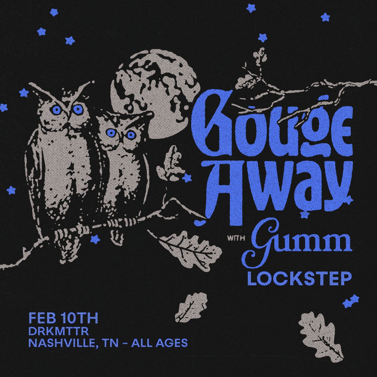 LOCKSTEP (@lockstepnoise) on Twitter photo FEB 10TH IN NASHVILLE WITH <a href="/gougeawayfl/">Gouge Away</a> & <a href="/Gumm_usa/">gumm</a> FEB 10TH IN NASHVILLE WITH <a href="/gougeawayfl/">Gouge Away</a> & <a href="/Gumm_usa/">gumm</a>