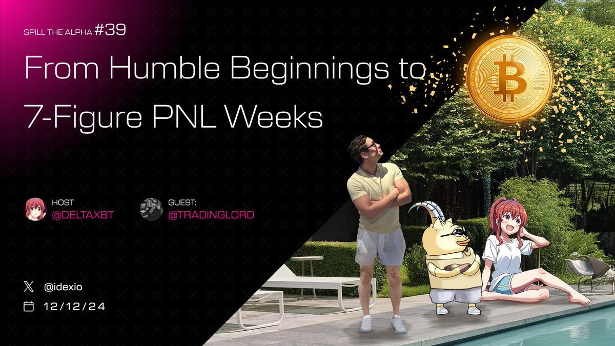 idexio's tweet image. 🎄 Spill The Alpha #39 | Live in 50 minutes 🎅

@tradinglord &amp;amp; @deltaxbt are dropping EOY alpha, from personal growth to trading hacks to make sure you’re getting to the next level in 2025 💪📈

See you there👇🧵🔗