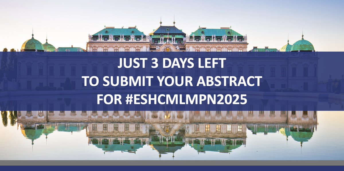 ESH (Haematology) (@eshaematology) on Twitter photo 📣 #ESHCMLMPN2025 JUST 3 DAYS LEFT TO SUBMIT YOUR ABSTRACT & CLINICAL CASE ➡ bit.ly/4cjz0oy
Deadline: Dec. 15th
4th How to Diagnose and Treat CML/MPN
🗓️ March 7-9, 2025 - Vienna 🇦🇹
Chairs: <a href="/harrisoncn1/">Claire Harrison</a>, <a href="/AndreasHochhaus/">Andreas Hochhaus</a>, Ruben Mesa <a href="/mpdrc/">Ruben A. Mesa, MD</a>
#ESHCONFERENCES #MPNsm #CMLsm 📣 #ESHCMLMPN2025 JUST 3 DAYS LEFT TO SUBMIT YOUR ABSTRACT & CLINICAL CASE ➡ bit.ly/4cjz0oy
Deadline: Dec. 15th
4th How to Diagnose and Treat CML/MPN
🗓️ March 7-9, 2025 - Vienna 🇦🇹
Chairs: <a href="/harrisoncn1/">Claire Harrison</a>, <a href="/AndreasHochhaus/">Andreas Hochhaus</a>, Ruben Mesa <a href="/mpdrc/">Ruben A. Mesa, MD</a>
#ESHCONFERENCES #MPNsm #CMLsm
