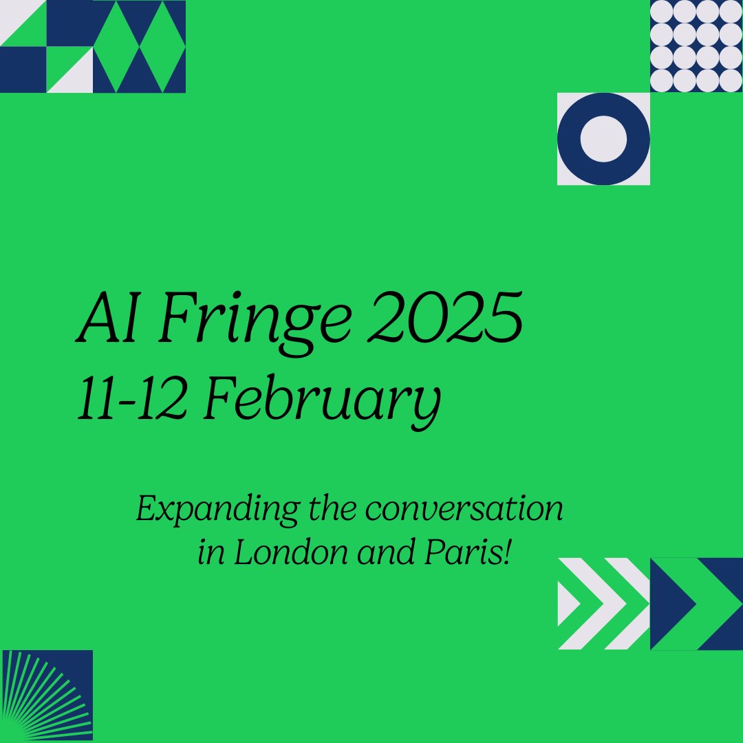 AI Fringe returns in February 2025!

The AI Fringe will be back to delve into the themes and outcomes of the AI Action Summit in Paris, and what it means for policymakers, businesses and citizens here in the UK.

Register for the London event now: aifringe.org  (1/2)