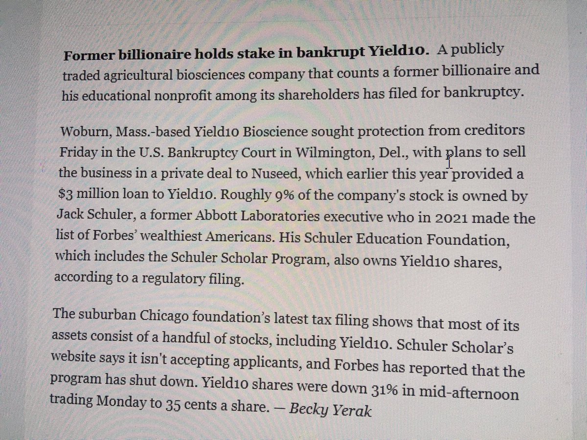 Becky Yerak (@beckyyerak) on Twitter photo A former billionaire & his educational nonprofit hold stakes in Yield10 Bioscience, which just went bankrupt. <a href="/giacomotognini/">Giacomo Tognini</a> of @forbes has done outstanding deep-dive reporting this year on Jack Schuler & his Schuler Education Foundation A former billionaire & his educational nonprofit hold stakes in Yield10 Bioscience, which just went bankrupt. <a href="/giacomotognini/">Giacomo Tognini</a> of @forbes has done outstanding deep-dive reporting this year on Jack Schuler & his Schuler Education Foundation