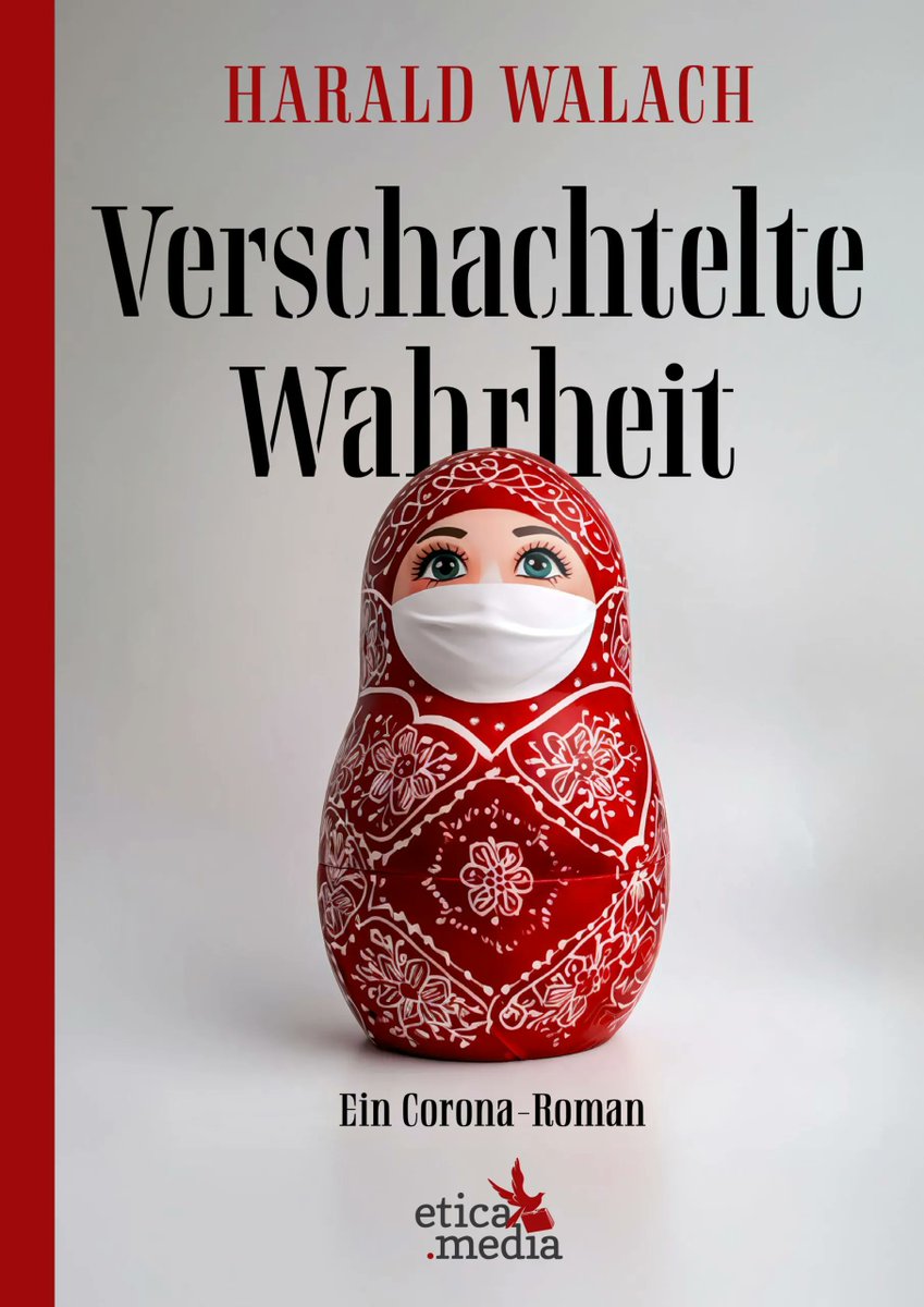 Mwgfd_official's tweet image. eticamedia.eu/produkt/versch…
„Verschachtelte Wahrheit” - unter diesem Titel erscheint morgen ein Roman von Harald Walach. In mehr als 40 Experteninterviews arbeitet der #MWGFD-Vorstand das Phänomen Corona auf und lässt eigene Erkenntnisse über den tatsächlichen Ablauf der Geschehnisse