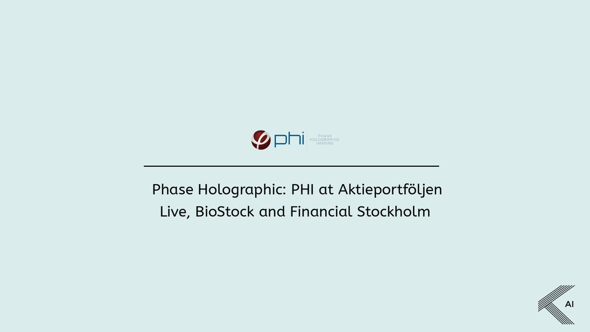 1/4
Phase Holographic Imaging PHI AB genomför en fullt garanterad företrädesemission på 64,3 MSEK med teckningsperiod fram till 20 december 2024. VD Anders Månsson har presenterat bolagets framtidsplaner på flera investerarevent.

$PHI