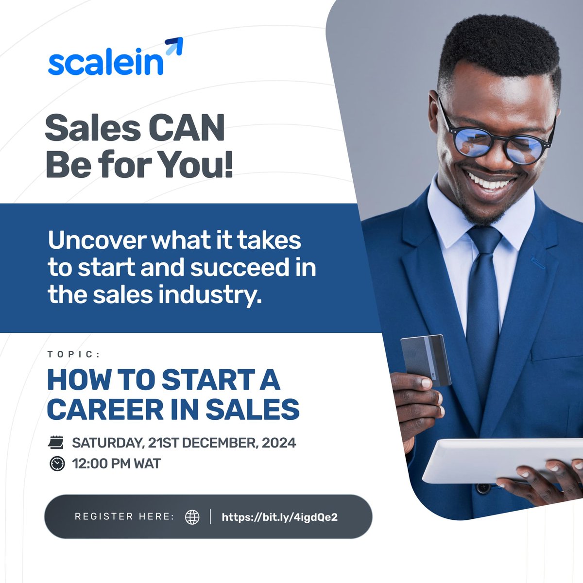 Start your journey into the new year with the right knowledge to thrive in the sales industry. 

Learn what steps to take, and gain insights to elevate your sales game.

📅 Date: Saturday, 21st December 2024

⏰ Time: 12PM WAT

Register Here> bit.ly/4igdQe2

#Scalein