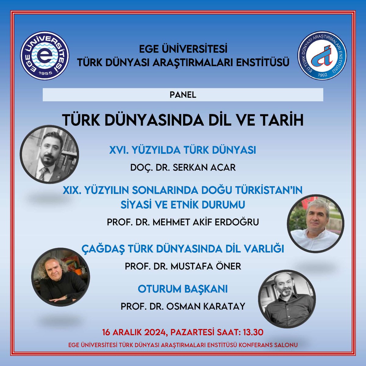 ege_tdae's tweet photo. Enstitümüzde Türk Dünyası Paneli
Panel 16 Aralık 2025 günü saat 13:30'da enstitümüz konferans salonunda gerçekleşecektir. 
Katılımlarınızı bekliyoruz. https://t.co/AU4AzkLBig