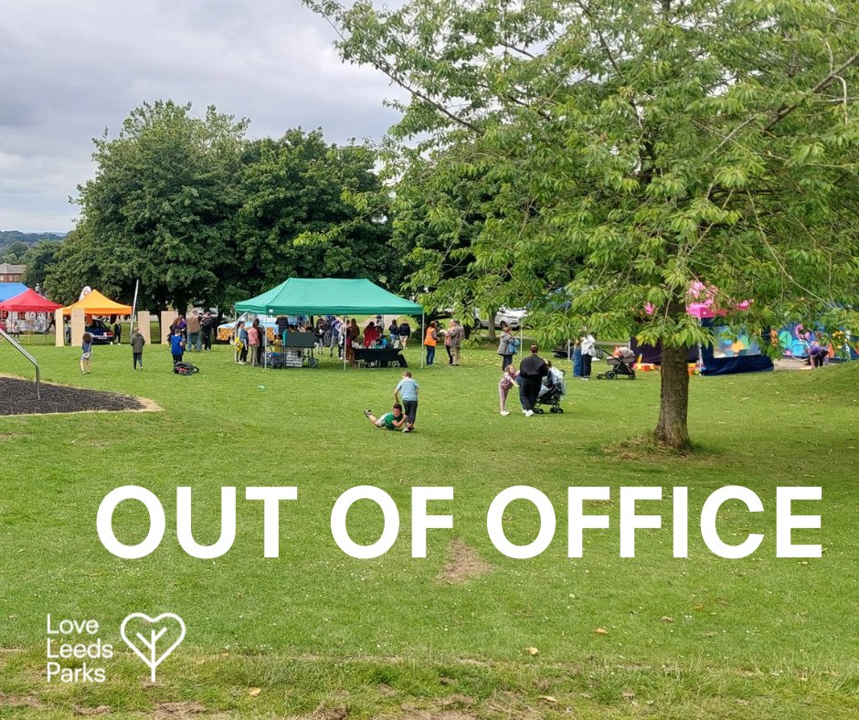 Love Leeds Parks (@loveleedsparks) on Twitter photo After a busy year, our (very small!) staff team is now out of office for the holidays. Please send any messages to info@loveleedsparks.org.uk to be picked up in the New Year. Thank you all for your patience. After a busy year, our (very small!) staff team is now out of office for the holidays. Please send any messages to info@loveleedsparks.org.uk to be picked up in the New Year. Thank you all for your patience.