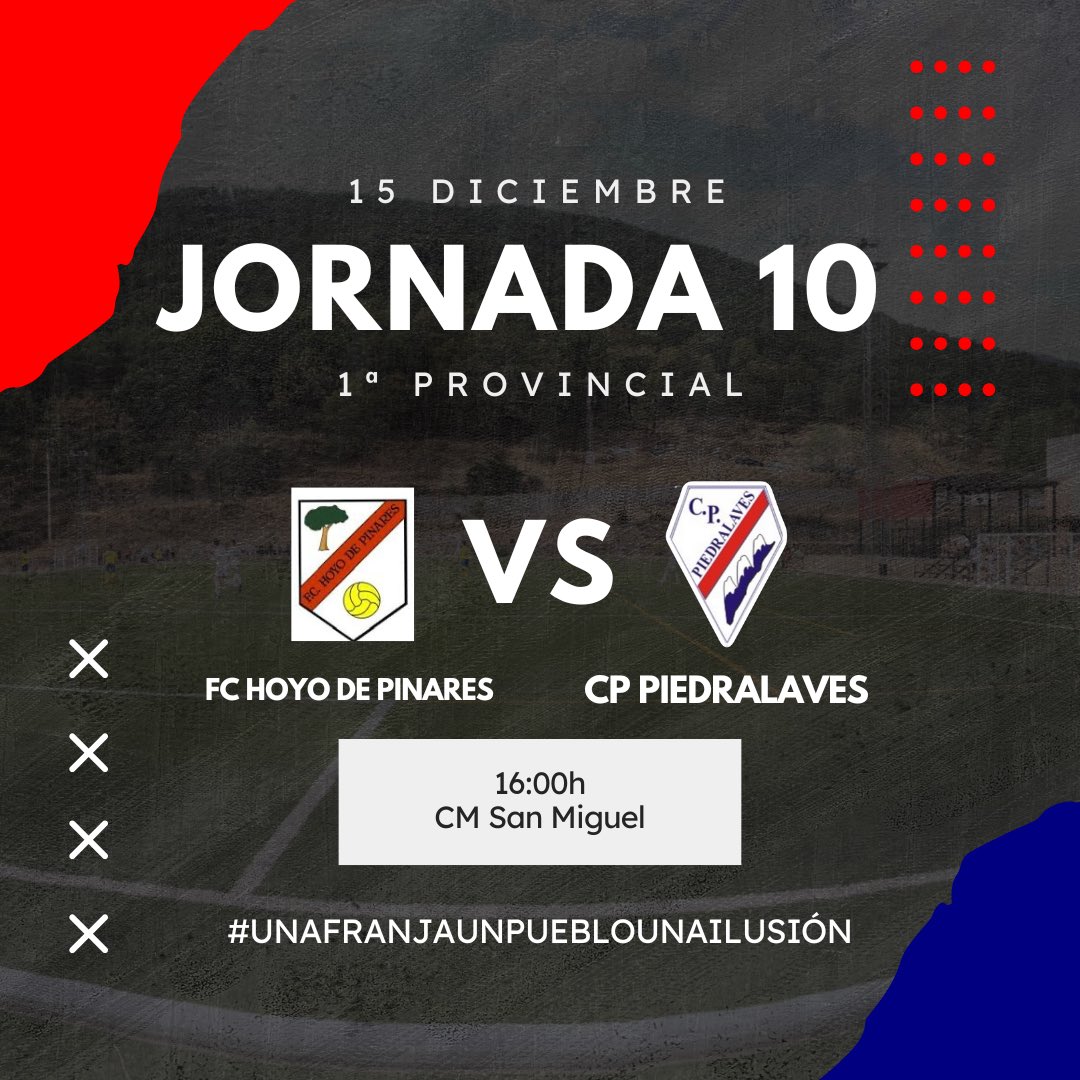 ⚽️ PRIMERA PROVINCIAL - JORNADA 10

✈️ Este domingo visitamos la casa del FC Hoyo de Pinares.

🕓 Partido programado para este domingo día 15 de diciembre a las 16:00h.

🏟 CM San Miguel.

¡SOMOS EQUIPO! ⚪️♥️⚪️
#unafranjaunpueblounailusion