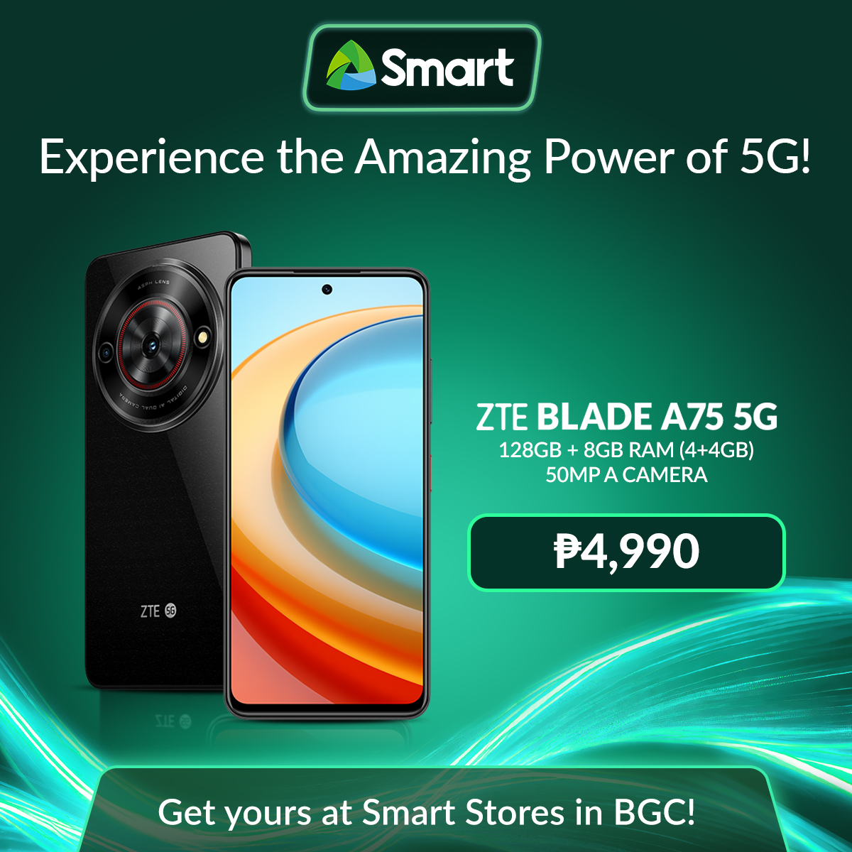 LiveSmart's tweet photo. Step into the future with #Smart5G! Upgrade to the ZTE Blade A75 5G for only P4,990 and take your phone game to the next level today.

Don’t miss out and get yours at Smart stores in BGC and Smart Stores in SM Lanang, SM Seaside, SM Naga, and SM Baguio. https://t.co/dlCzPnyfUA